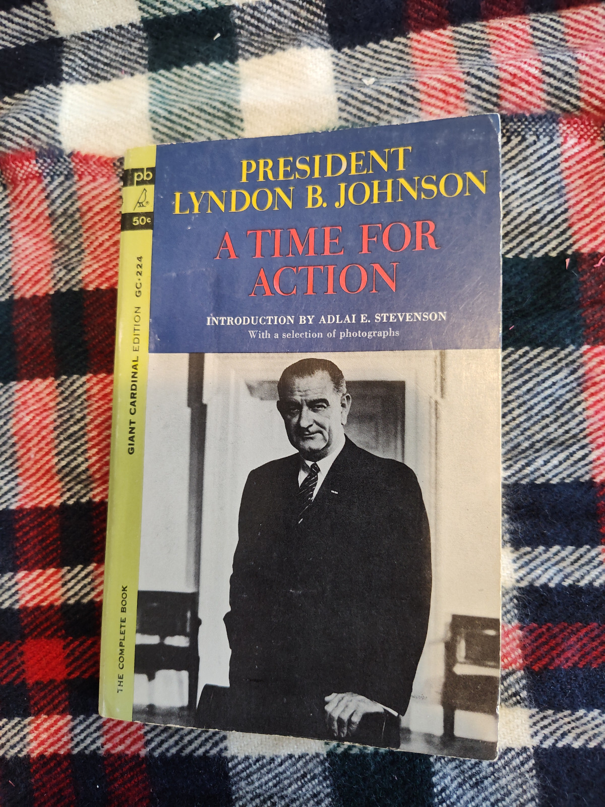 A Time For Action President Lyndon B.Johnson 1964 Pocket Books Inc. – Fine