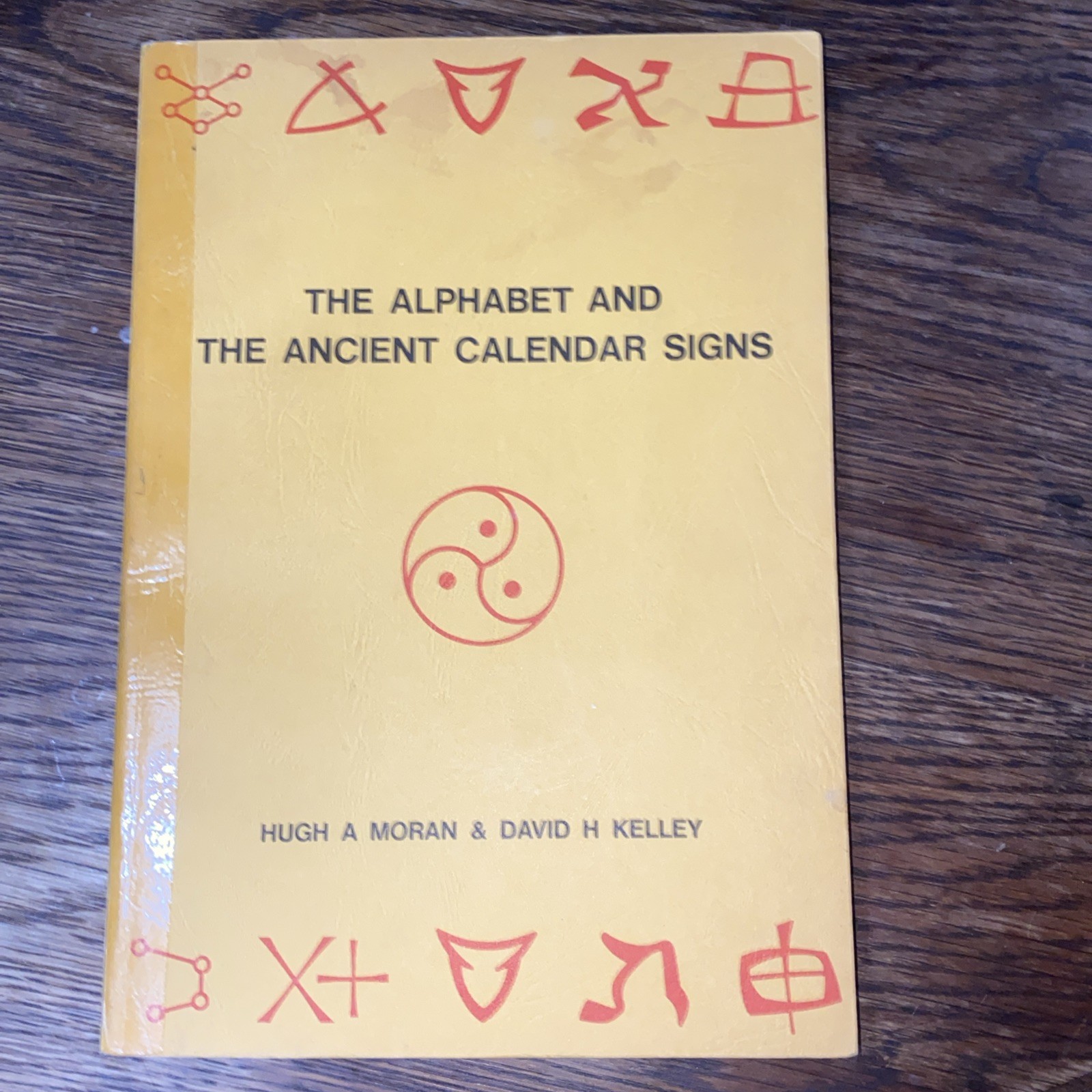 the alphabet and the ancient calendar signs Hugh Moran