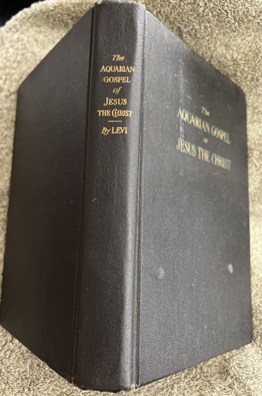 The Aquarian Gospel of Jesus The Christ 1947