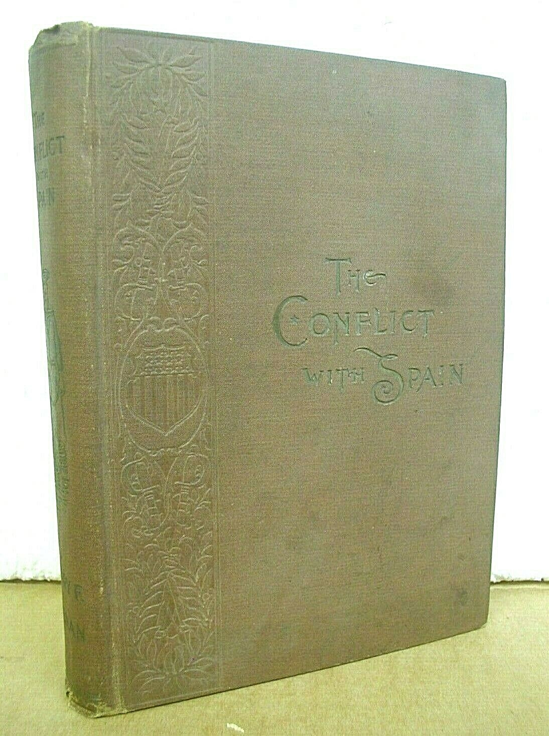 Antique Conflict with Spain by Henry F. Keenan 1898 Hardcover First Edition
