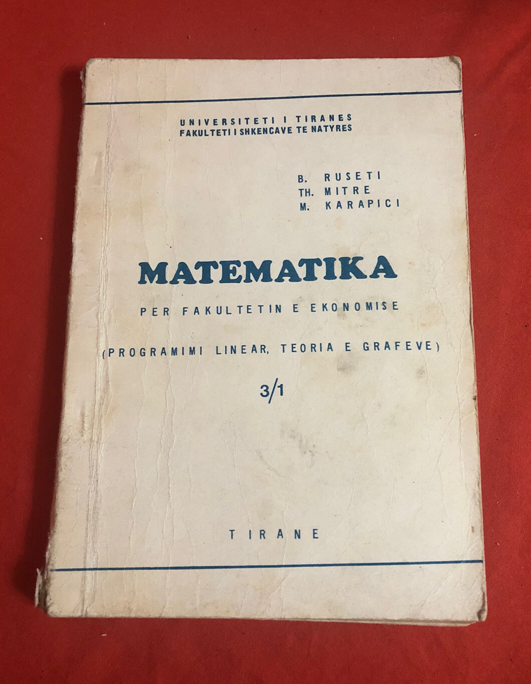 OLD ALBANIA MATEMATIKA 3/1 BOOK ECONOMIC UNIVERSITY-PROGRAMIMI LINEAR-TEORI-1983