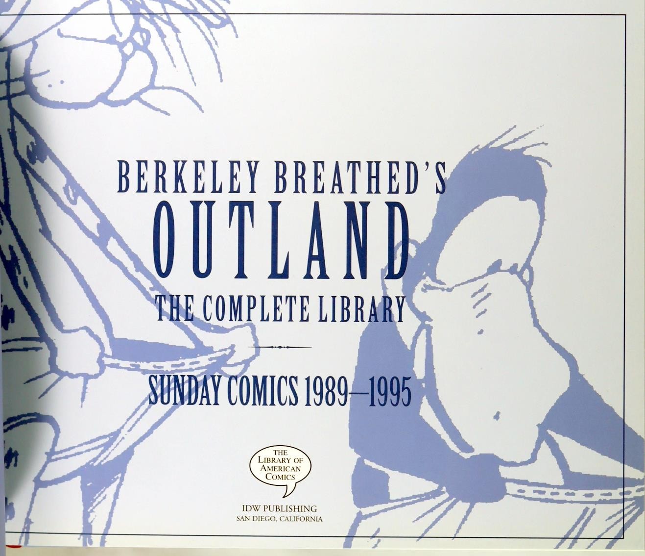 Berkeley Breathed 2012 Berkeley Breathed’s Outland The Complete Library HC