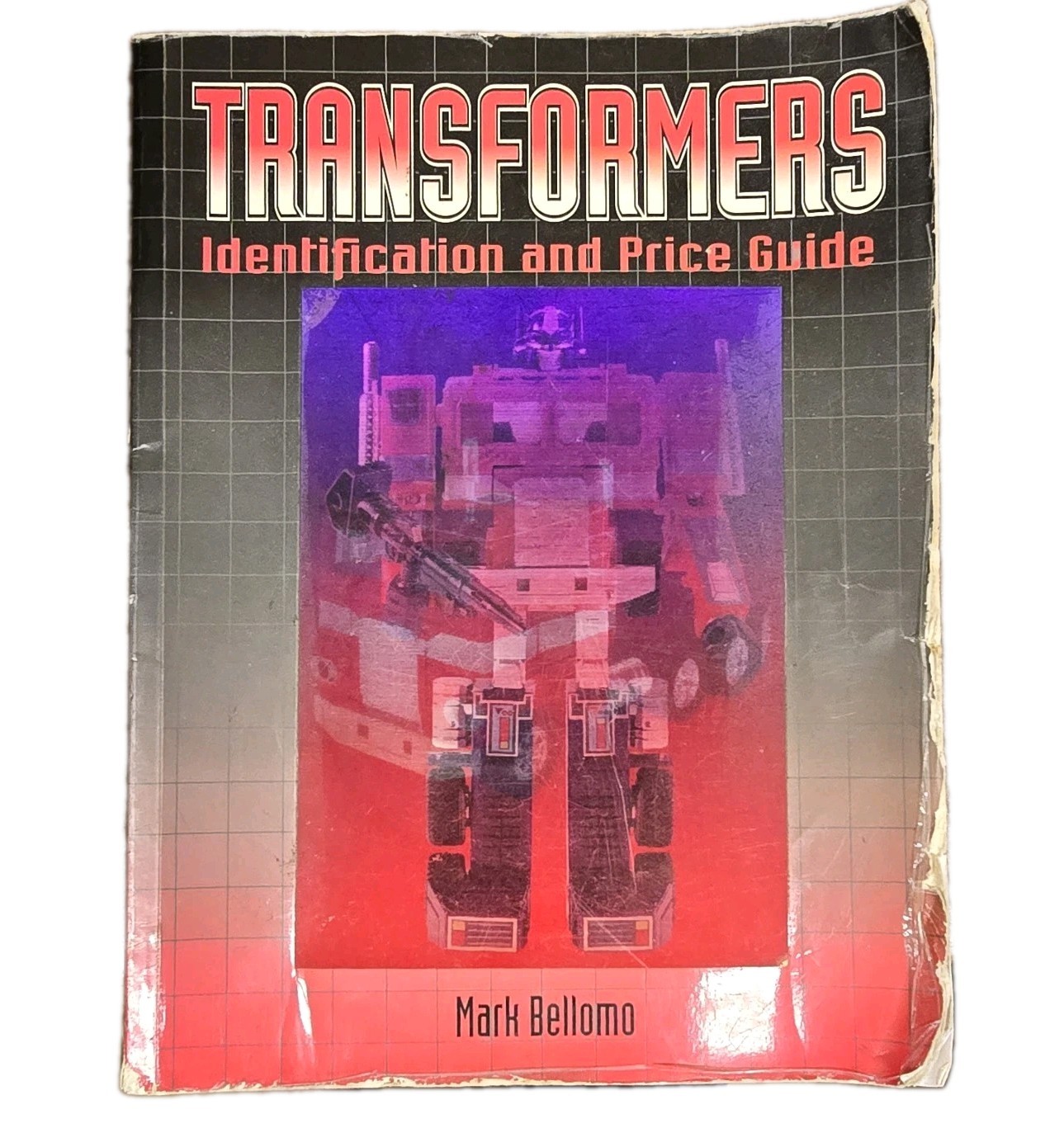 Transformers Identification and Price Guide Mark Bellomo 2007 Book Well Loved