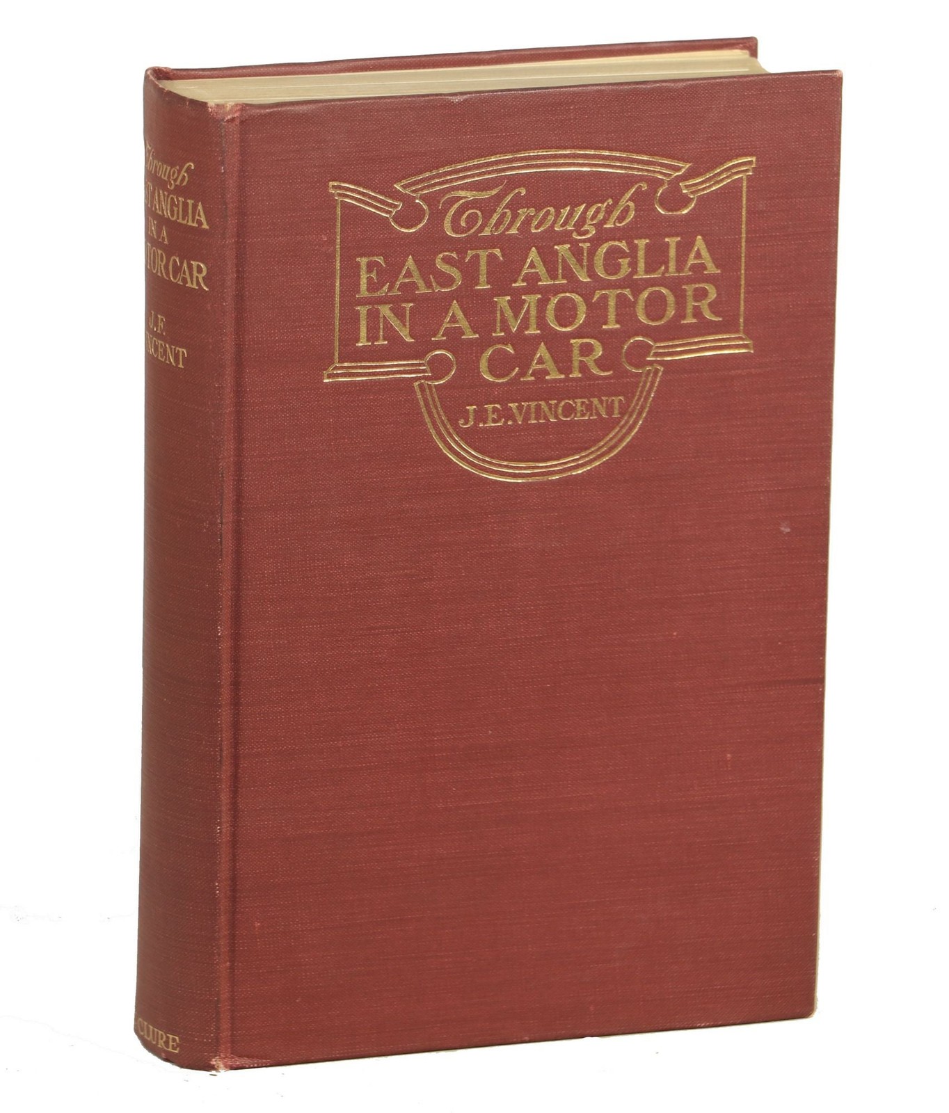 J E Vincent / Through East Anglia in a Motor Car 1st Edition 1907