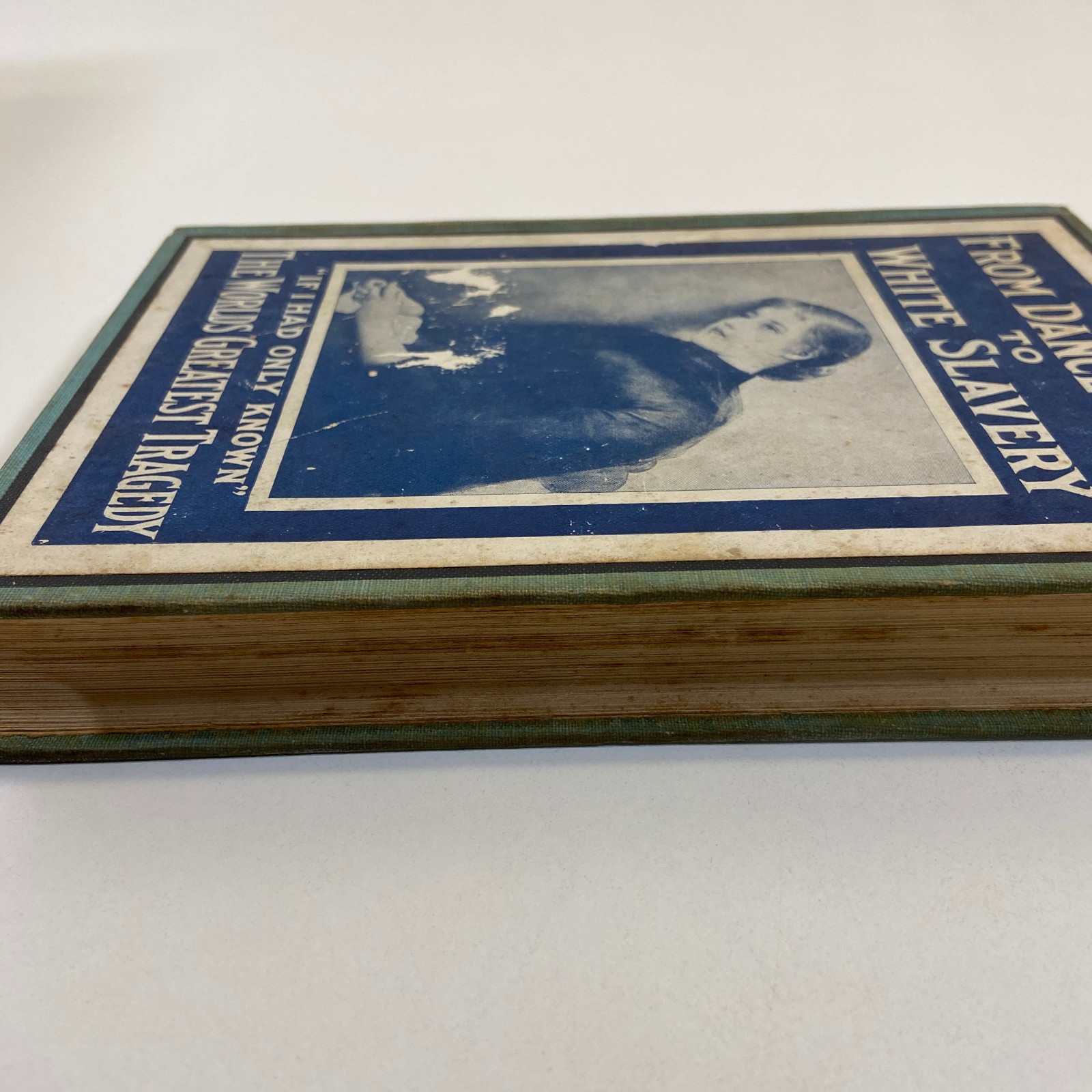 From Dance Hall to White Slavery William H Lytle Antique 1912 Illustrated HC