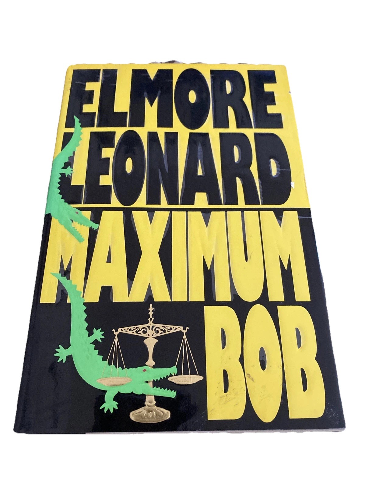 Elmore Leonard Maximum Bob 1991 Delacorte Press First edition