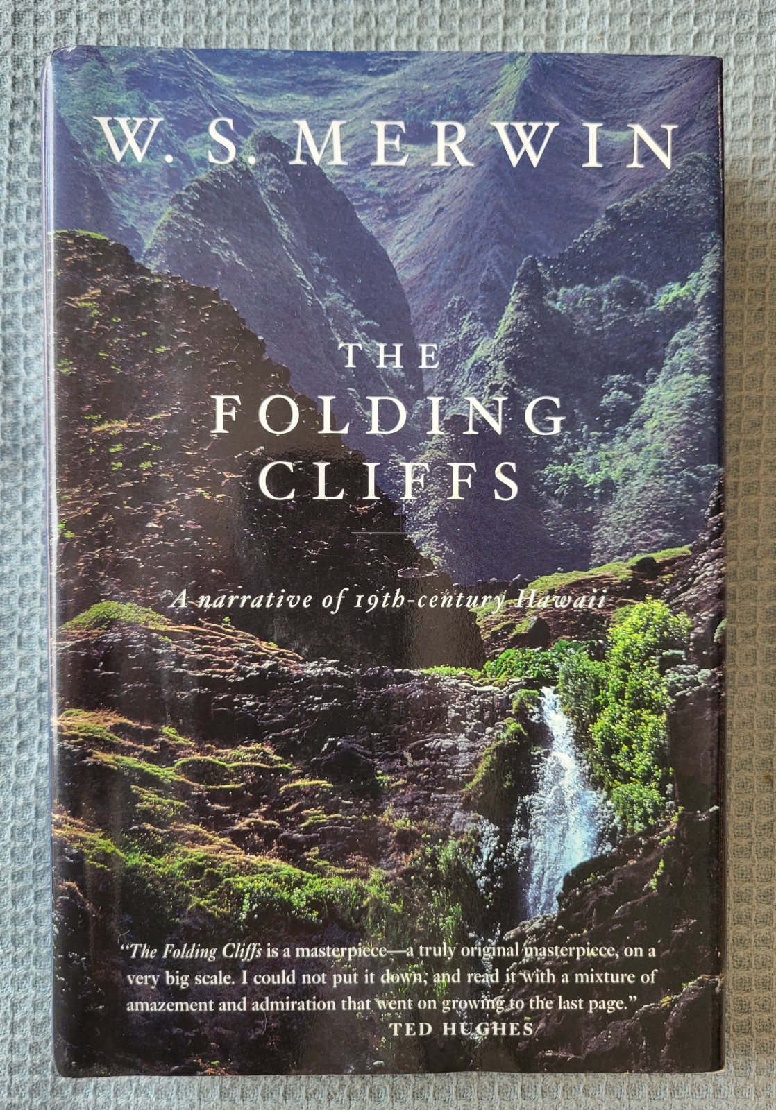 The Folding Cliffs – W. S. Merwin 1st Edition Hardcover with Dust Jacket 1998