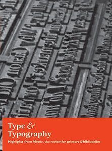 John RANDLE / Type & Typography Highlights from Matrix the Review 1st ed 2003