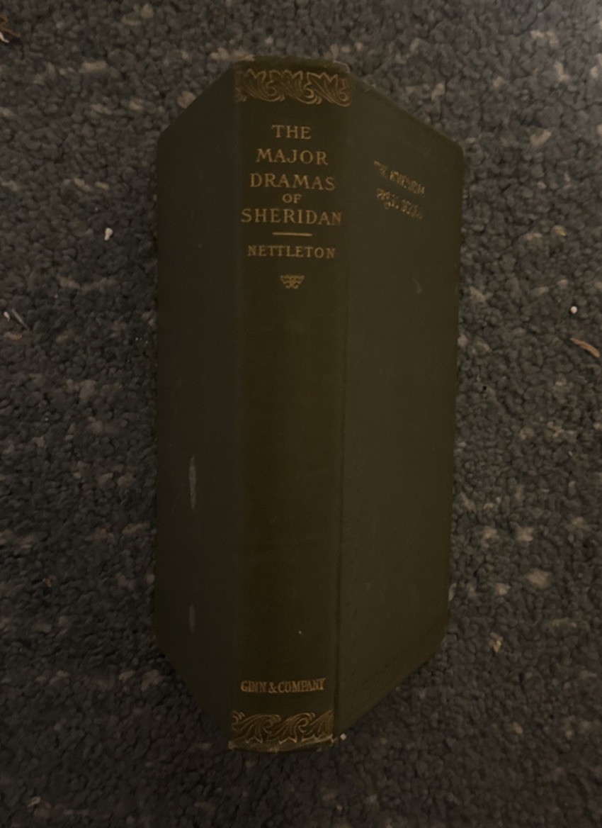 George Henry NETTLETON / Major Dramas of Richard Brinsley Sheridan 1st ed 1906