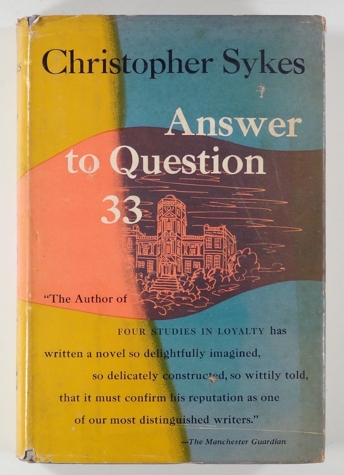 1948 Sykes ANSWER TO QUESTION 33 novel FIRST HC/DJ colonialism drama