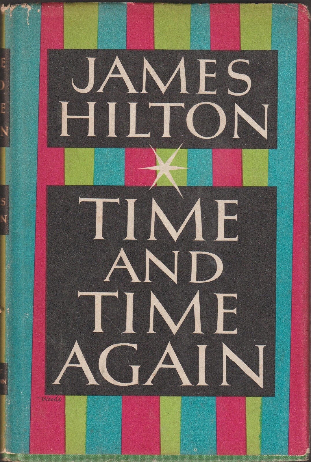 1953 JAMES HILTON – Time and Time Again – HCDJ 1st Edition, 2nd Printing