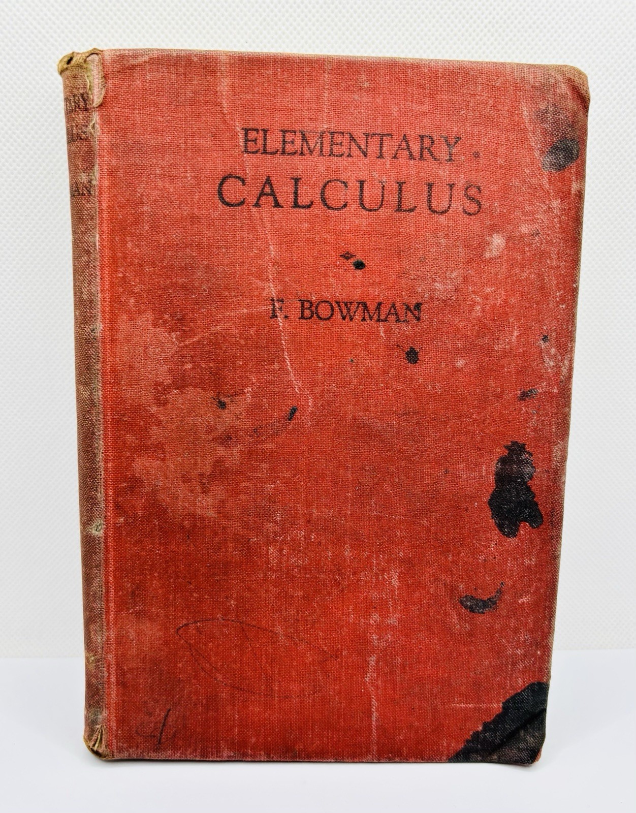 Elementary Calculus (F. Bowman – 1943) University Press Aberdeen