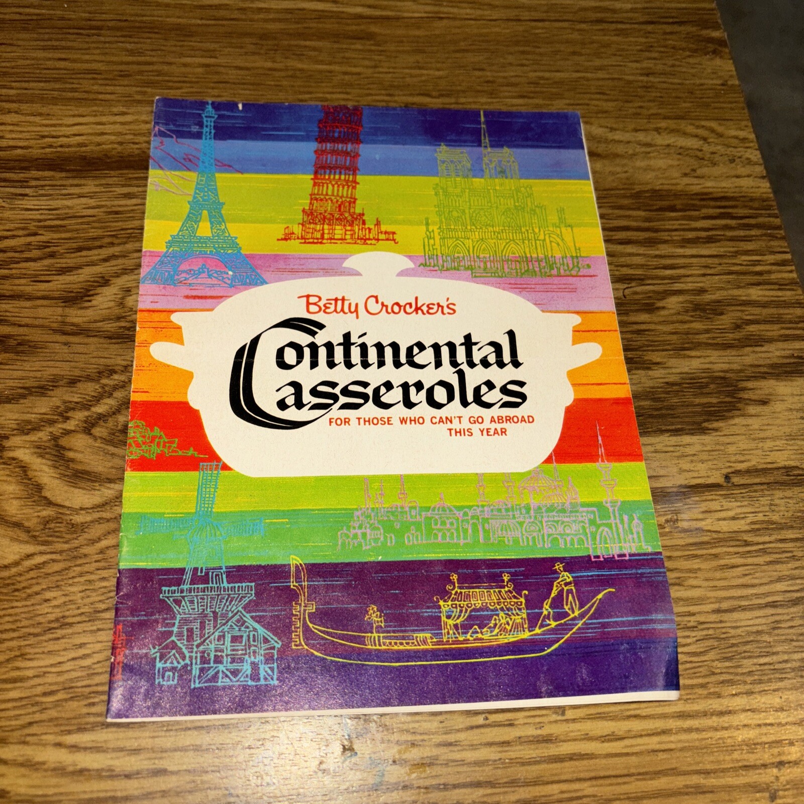 Betty Crocker’s Continental Casseroles Recipe Booklet 1963- General Mills