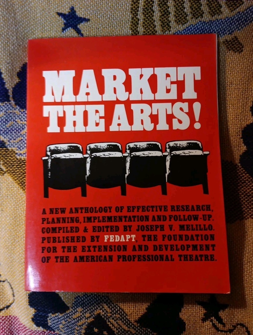 Market The Arts Fedapt Book 1983 Scarce Eighties New York NYC Joseph Melillo