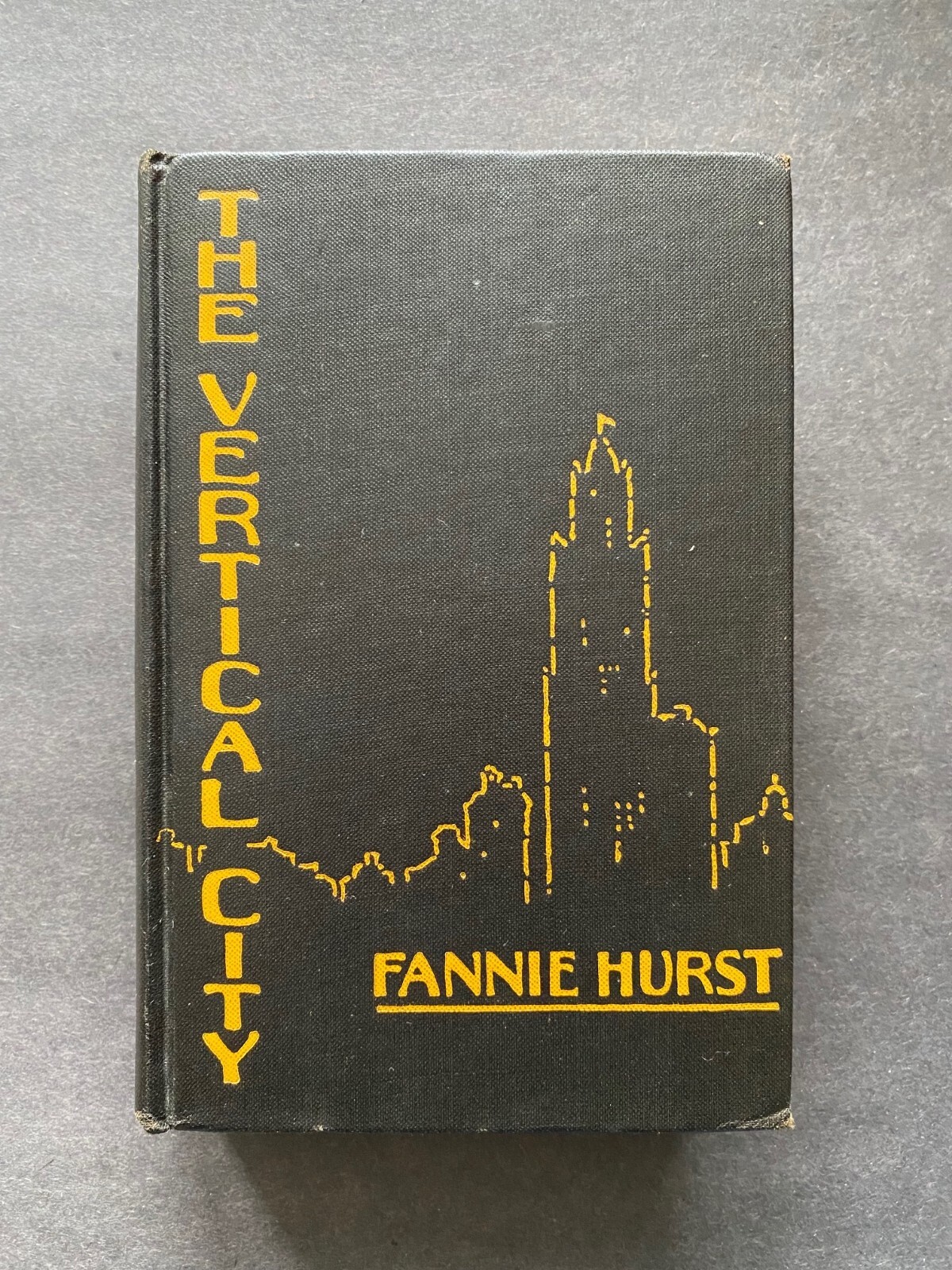 The Vertical City, by Fannie Hurst – 1922 – 1st Ed, 1st Printing Antique HC Book