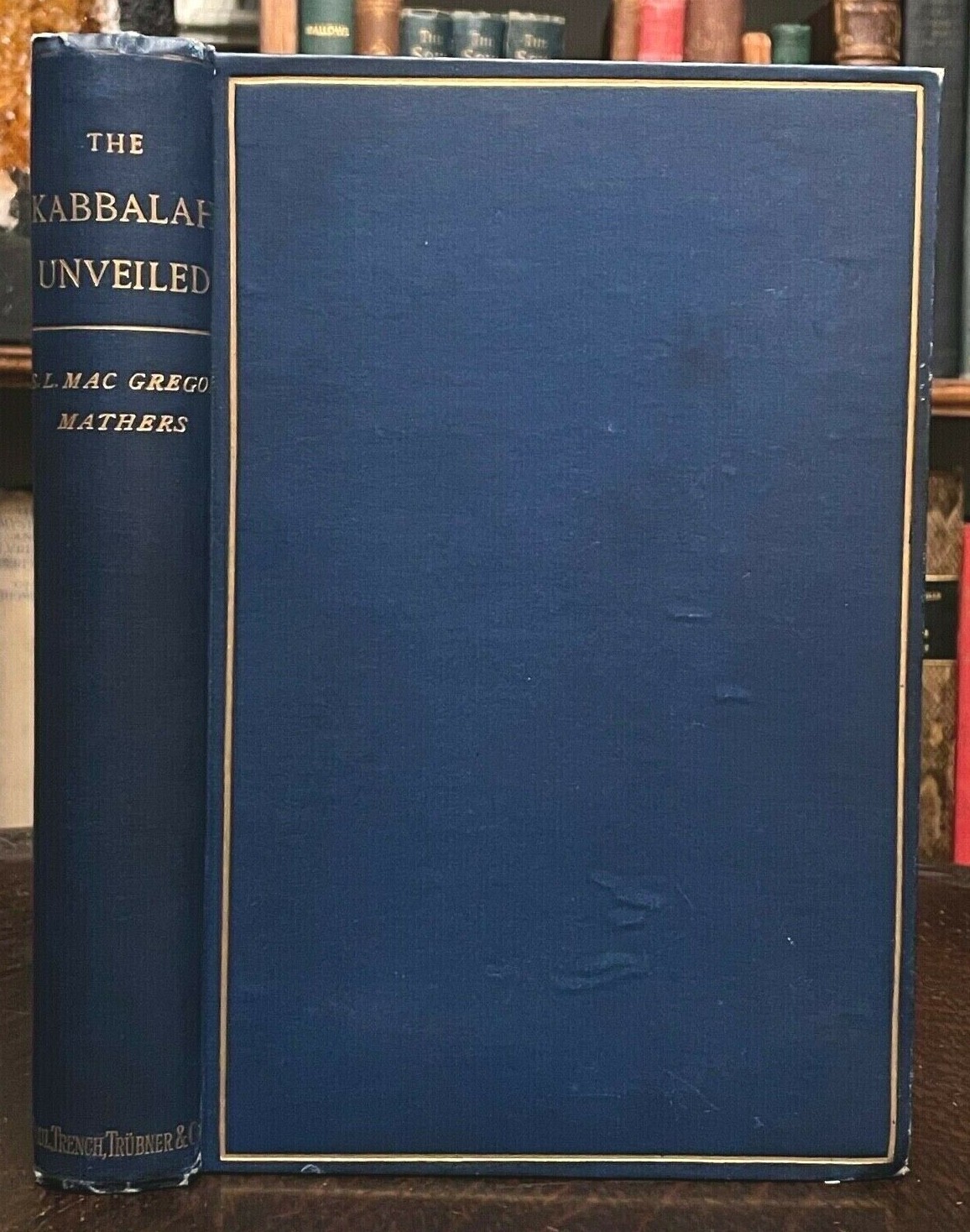 KABBALAH UNVEILED – Mathers, 1st 1887 MAGICK ZOHAR CABBAL KABBALIST GOLDEN DAWN