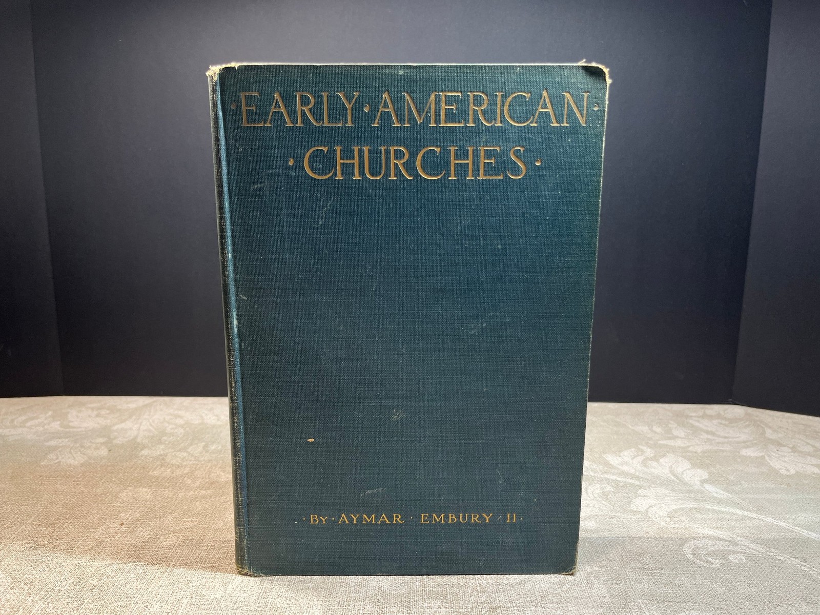 1914 Early American Churches by Aymar Embury II Hardcover