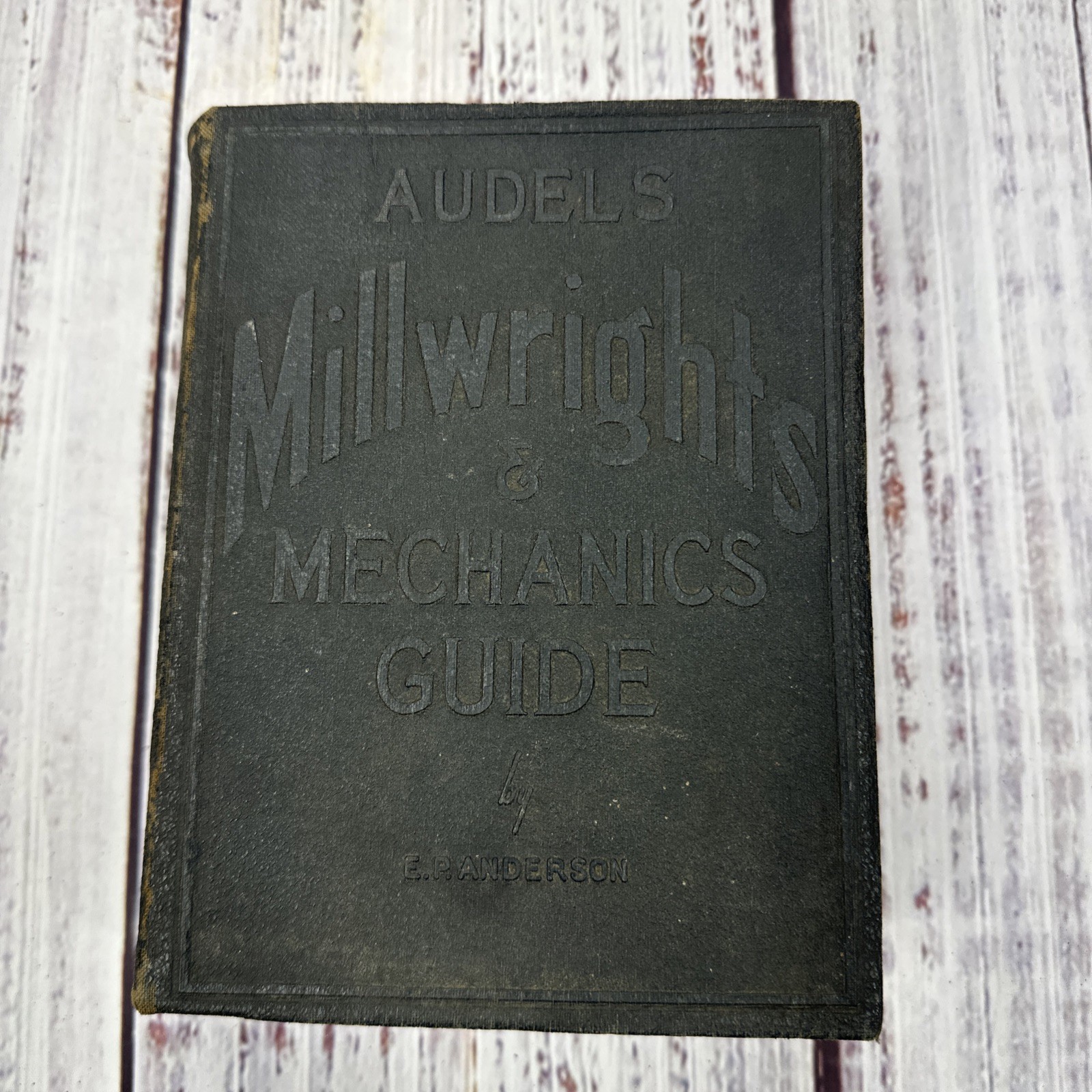 VTG Audels Millwrights and Mechanics Guide By Anderson HB 1940 Leather bound
