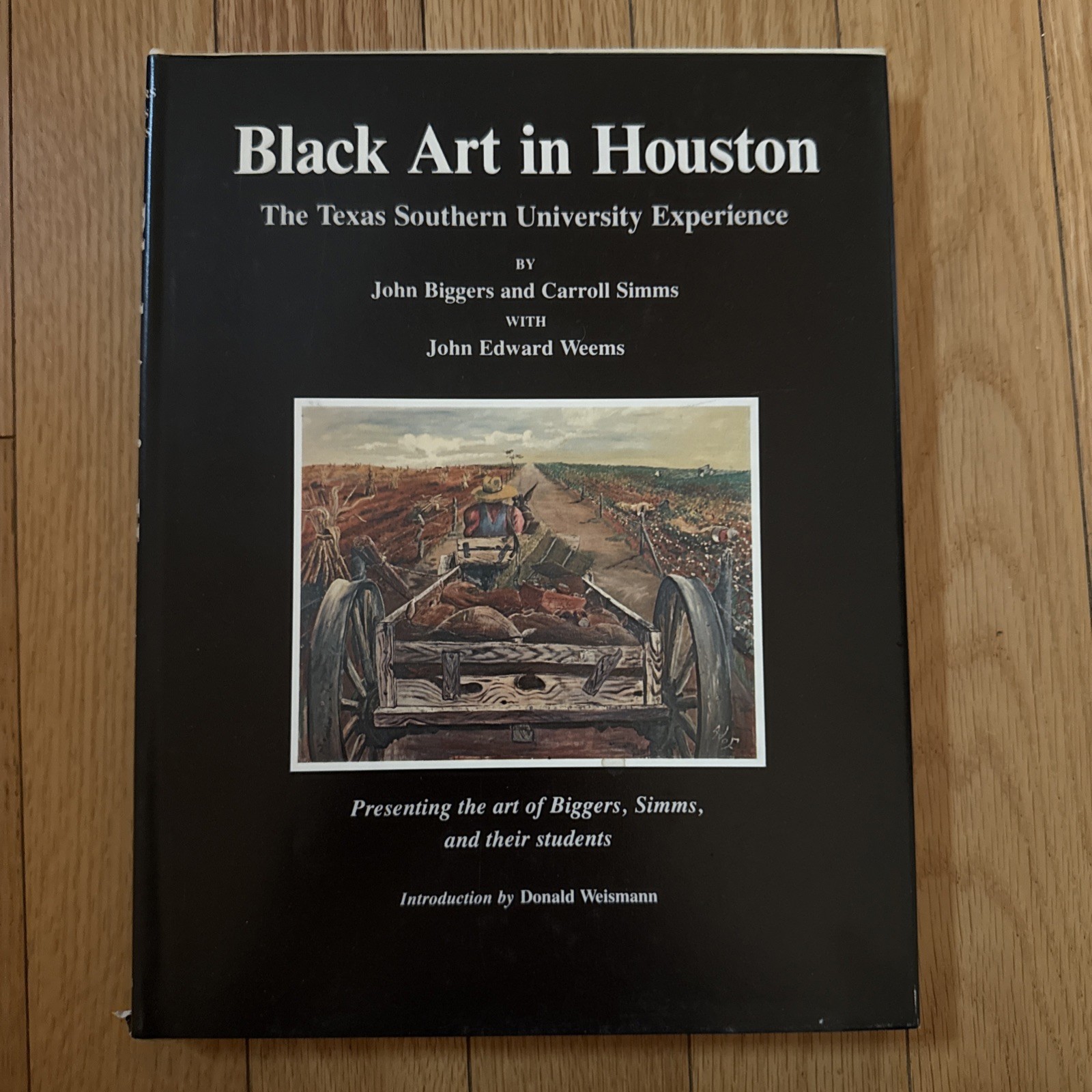 Carroll Simms, John Biggers / Black Art in Houston / First Edition in DJ / 1978