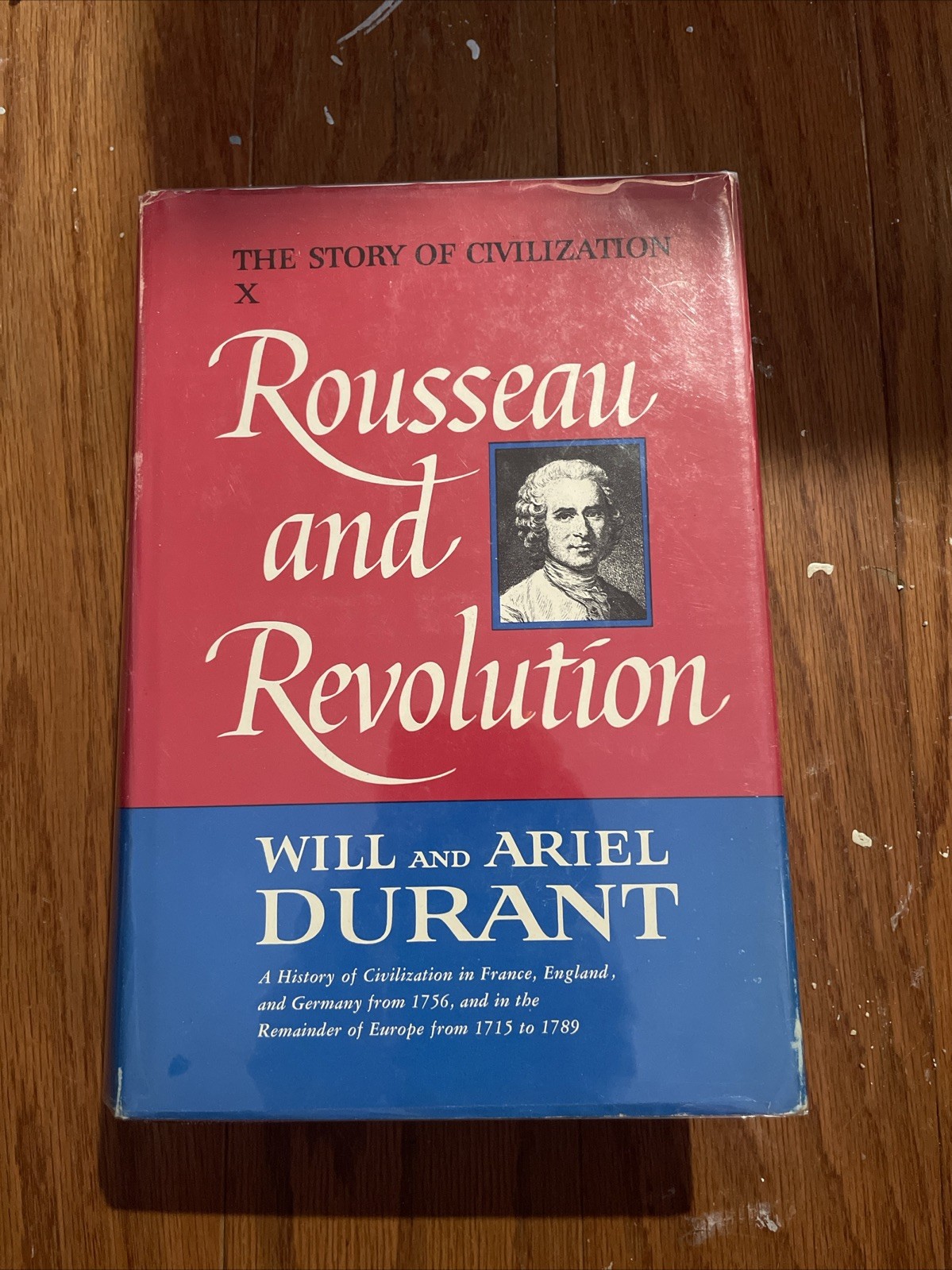 Rousseau and Revolution by Will & Ariel Durant 1967 1st Printing HC/DJ HISTORY