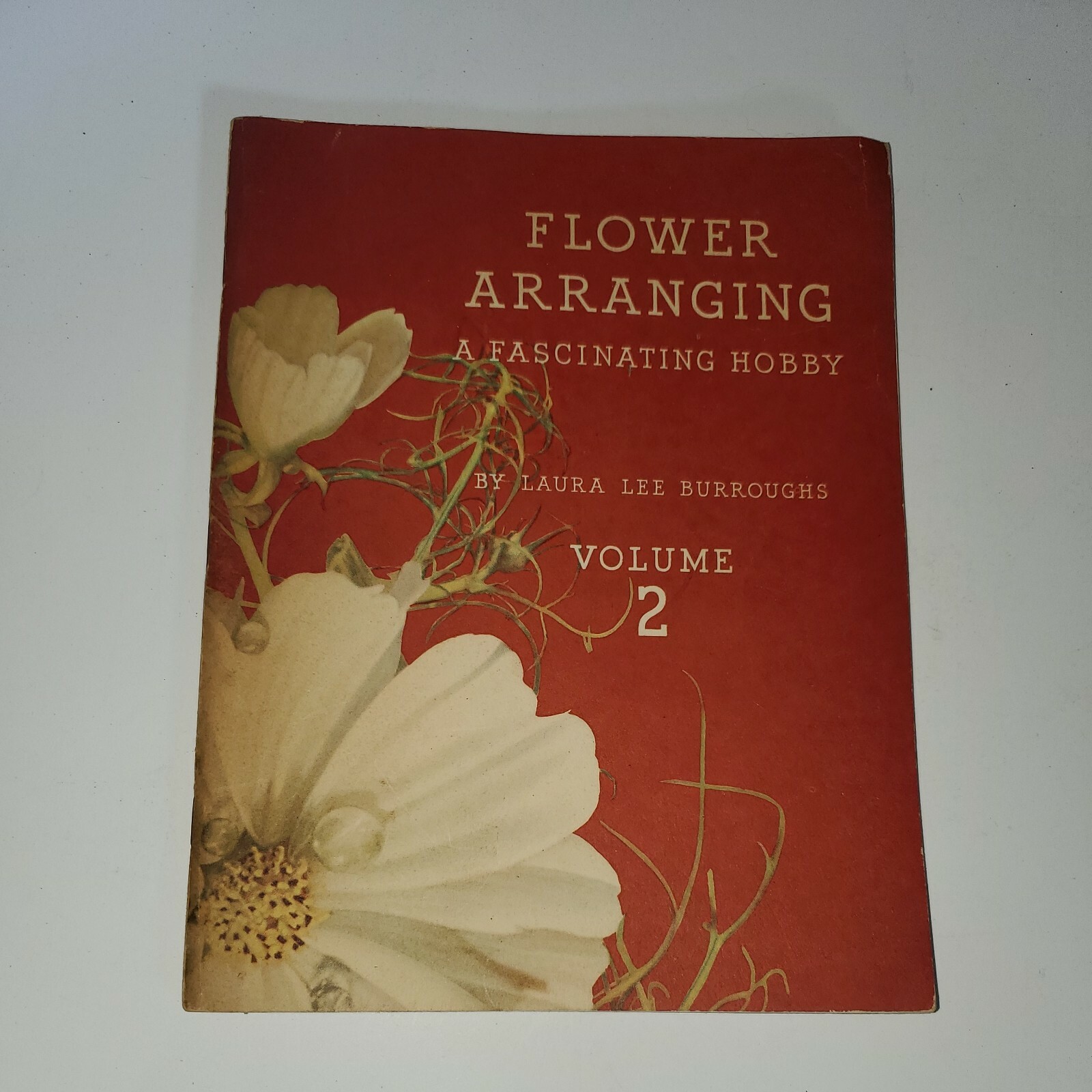Flower Arranging -A Fascinating Hobby. Published by Coca-Cola Co. 1941