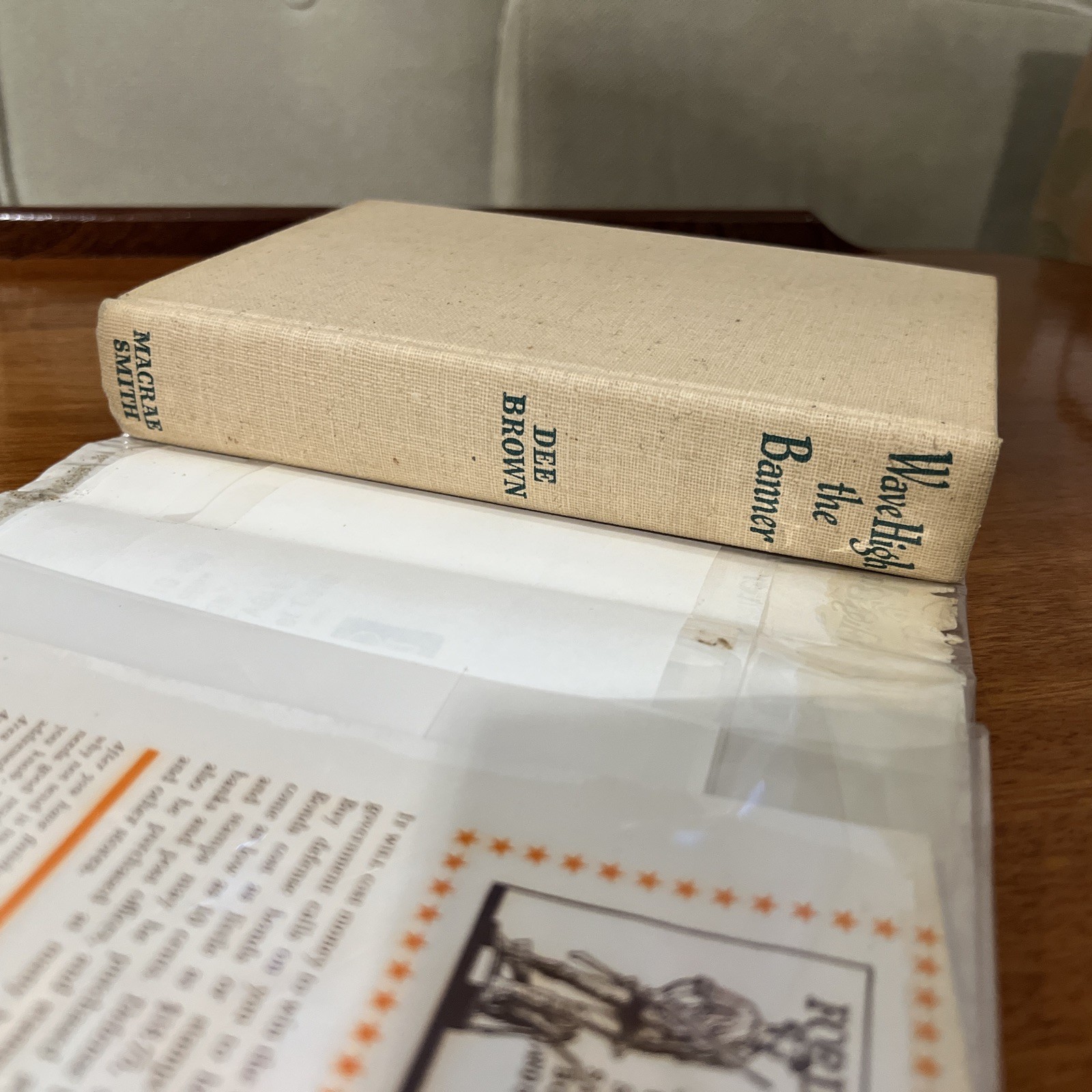Dee Brown / Wave High the Banner / First Edition in DJ / MacRae-Smith, 1942