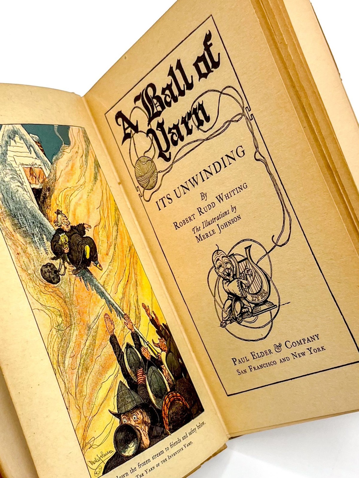 Robert Rudd Whiting, Merle Johnson / BALL OF YARN Its Unwinding 1st Edition 1907