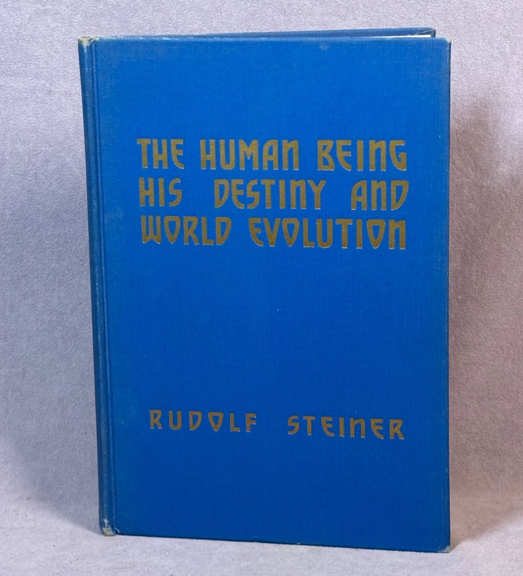 Spiritual RUDOLF STEINER Book „HUMAN BEING His Destiny and World Evolution“ 1952