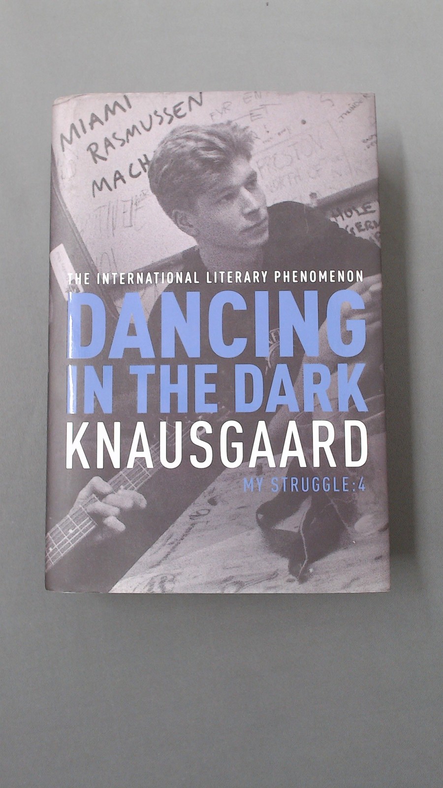 Dancing in the Dark: My Struggle Book 4 (Signed), Knausgaard, Kar