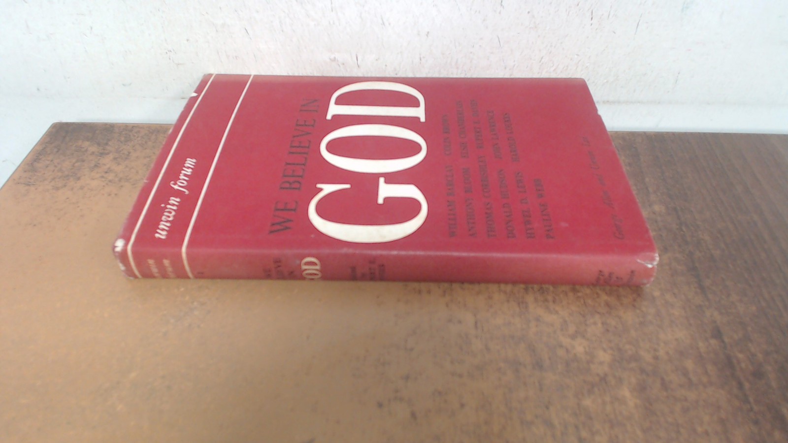 We believe in God, Various, George Allen and Unwin, 1968, Hardcov