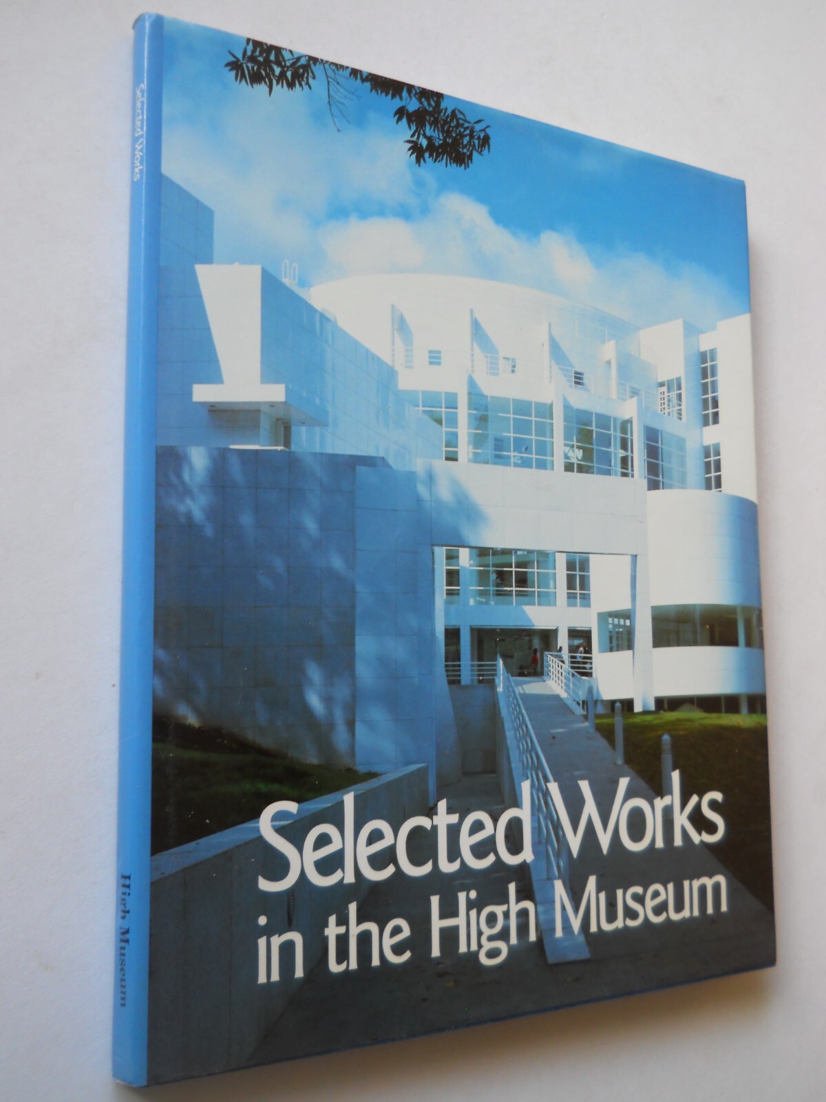 SELECTED WORKS IN THE HIGH MUSEUM ART PAINTING, SCULPTURE