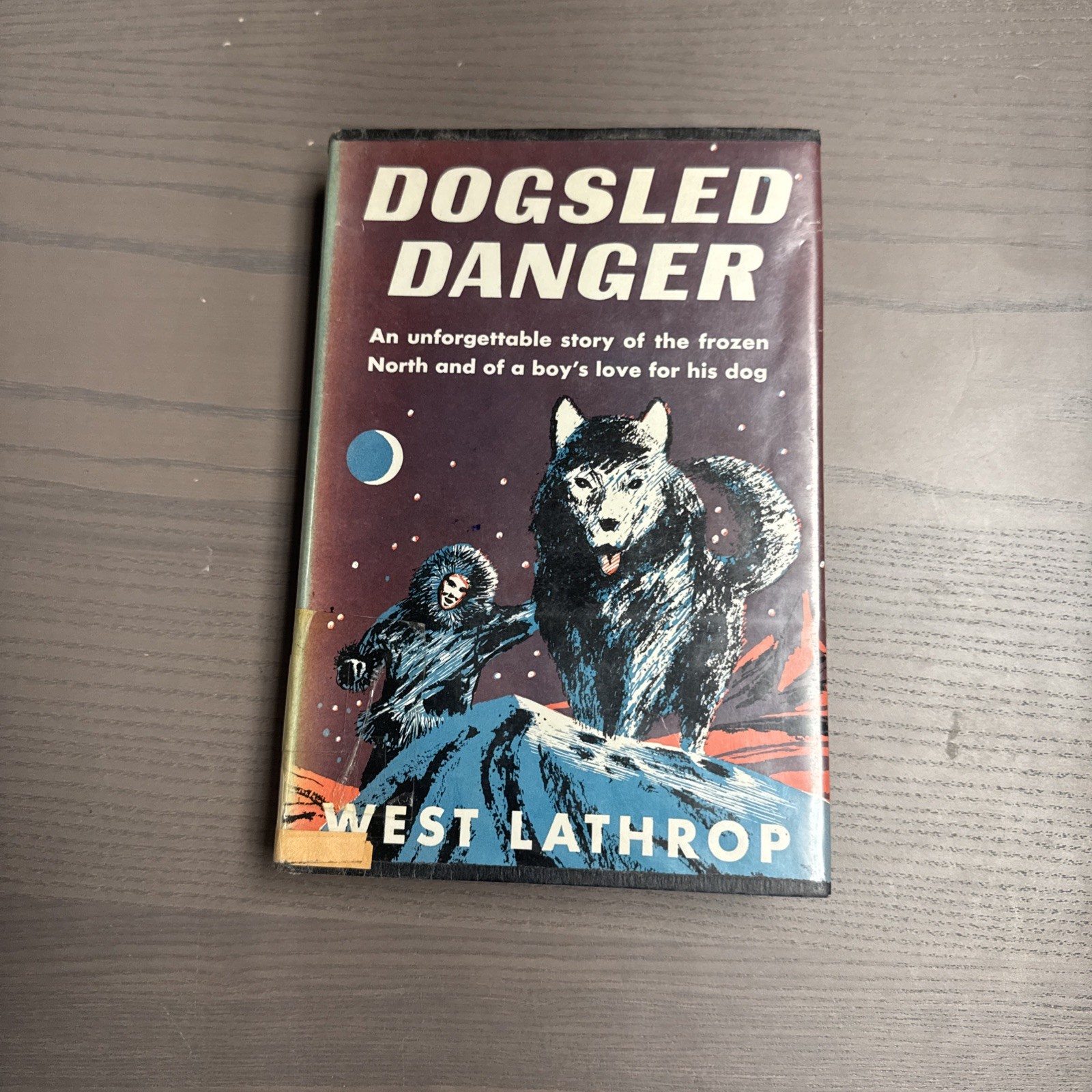 Vintage 1956 Dogsled Danger West Lathrop HC Random House Hartford Ex Library