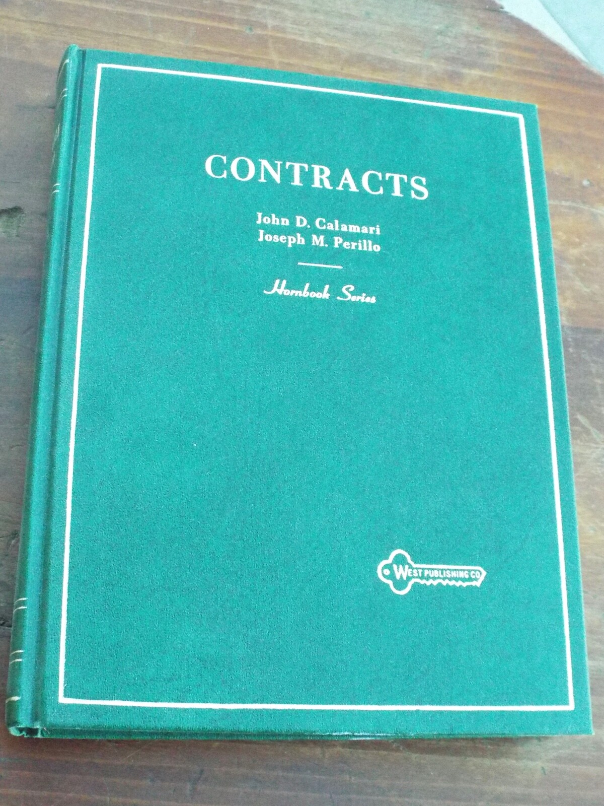 CONTRACTS by John D. Calamari – West Publishing HORNBOOK SERIES Law Text 1970