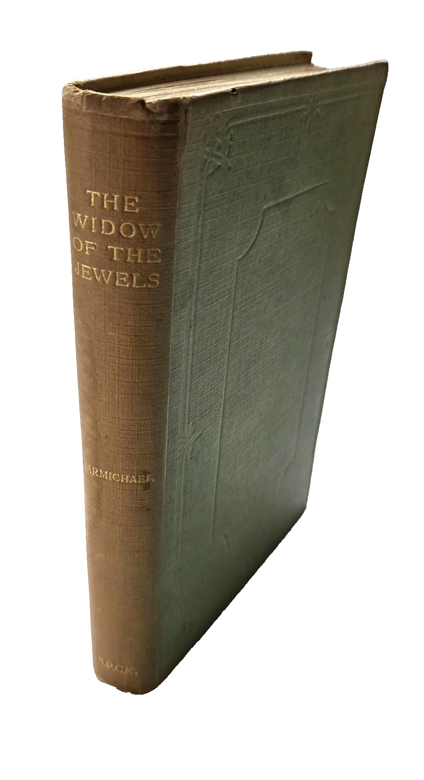 The Widow Of The Jewels Amy Carmichael S.P.C.K 1928 First Edition HC