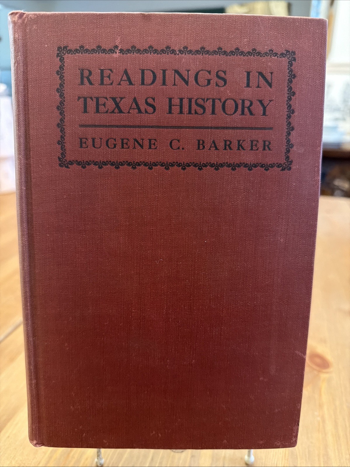 Readings In Texas History 1929 Signed Message To W.W. Woods By Eugene C. Barker