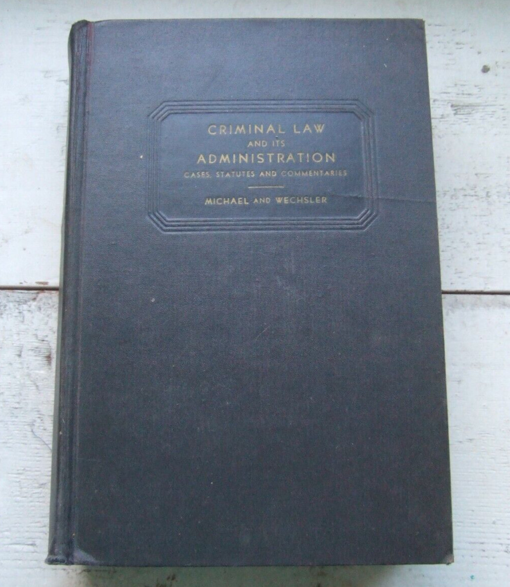 1940 Criminal Law & It’s Administration Vintage Book Case Statutes Commentary