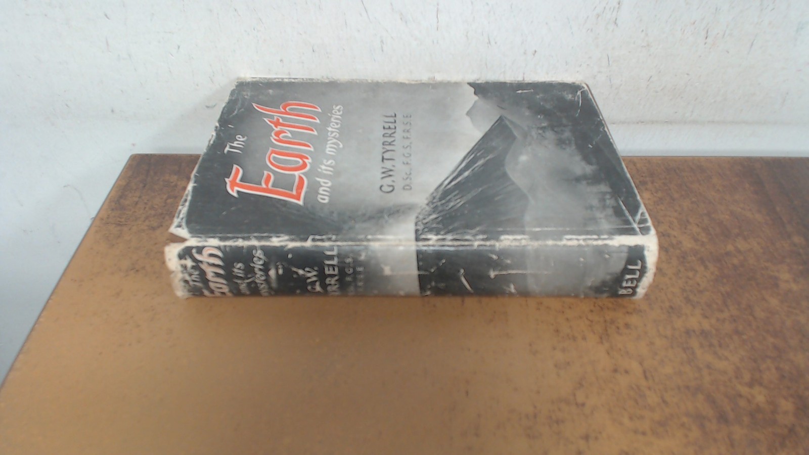 The earth and its mysteries, G.W. Tyrrell, G.Bell and Sons Ltd, 1