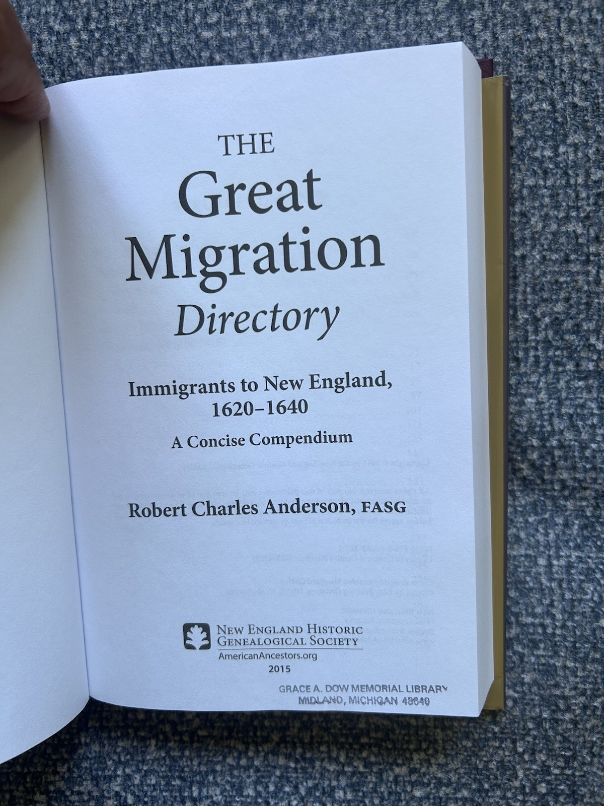 THE GREAT MIGRATION DIRECTORY IMMIGRANTS TO NEW ENGLAND 1620-1640 ROBERT ANDERSO