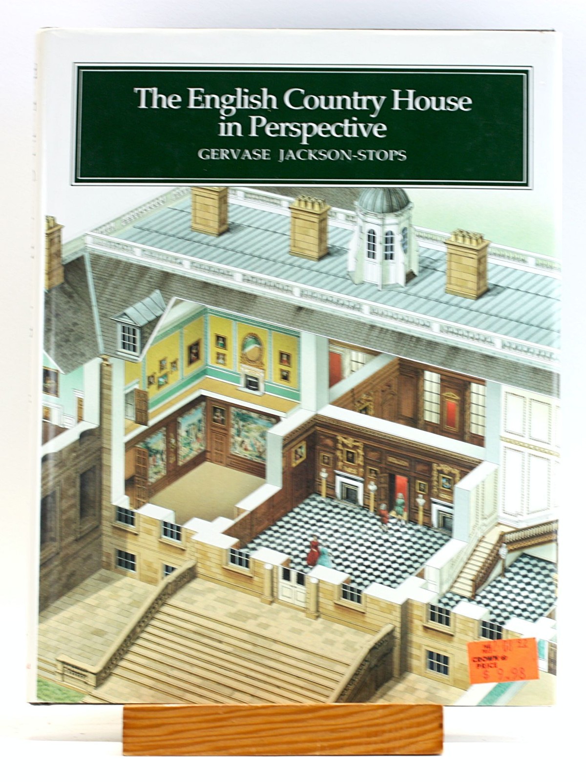 Gervase Jackson-Stops / The English Country House in Perspective 1st Edition