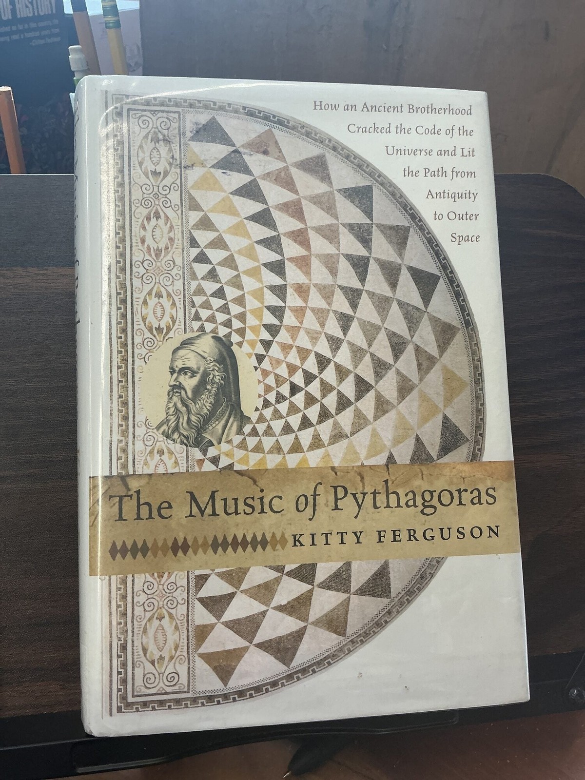 Kitty Ferguson / The Music of Pythagoras 1st Edition 2008
