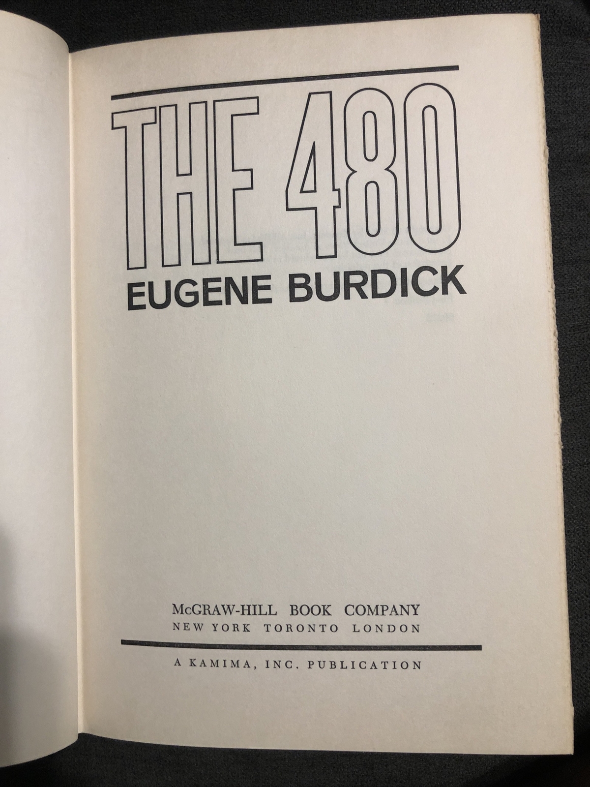 The 480 A Novel Of Politics By Eugene Burdick 1964 Vintage Hardcover Good