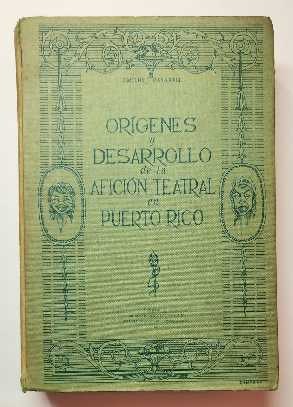 VTG H/C BOOK / ORIGENES Y DESARROLLO DE LA AFICION TEATRAL EN PUERTO RICO 1970