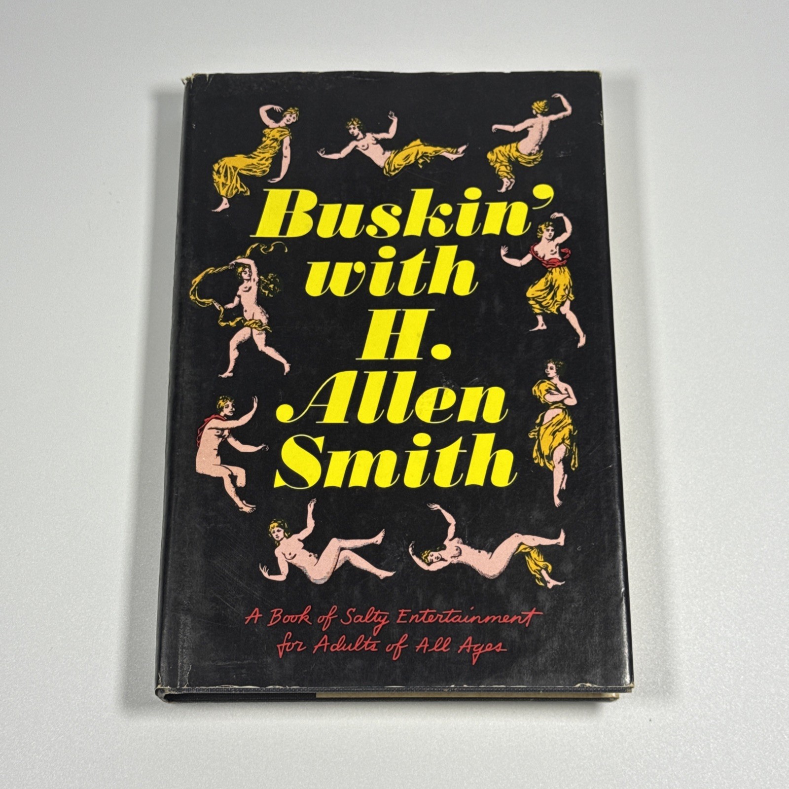 Buskin‘ with H. Allen Smith By H. Allen Smith Trident Press Hardcover 1968 First