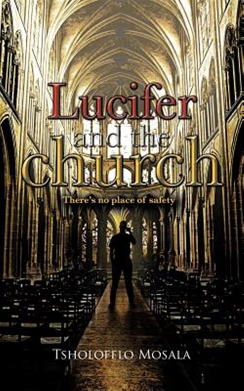 Lucifer and the Church, Paperback by Mosala, Tsholofelo, Brand New, Free ship…
