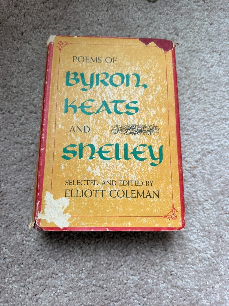 Poems of Byron Keats and Shelley HC Elliott Coleman Doubleday Vintage Book