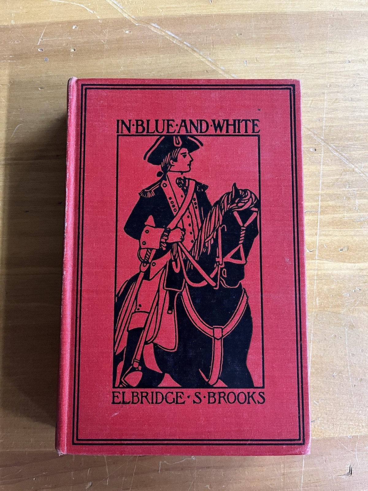 VTG* In Blue & White-1899-Elbridge S Brooks-VG HC Revolutionary War/washington