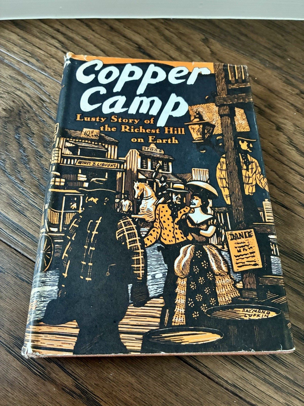 Copper Camp Lusty Story of Butte Montana Hardcover DJ Illust Vintage