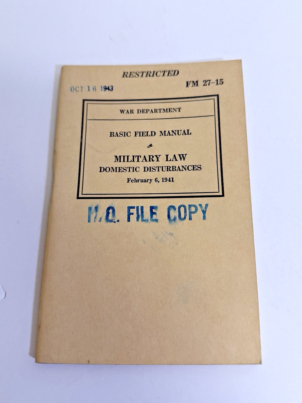 WW2 1941 US War Department Military Law & Domestic Disturbances FM 27-15