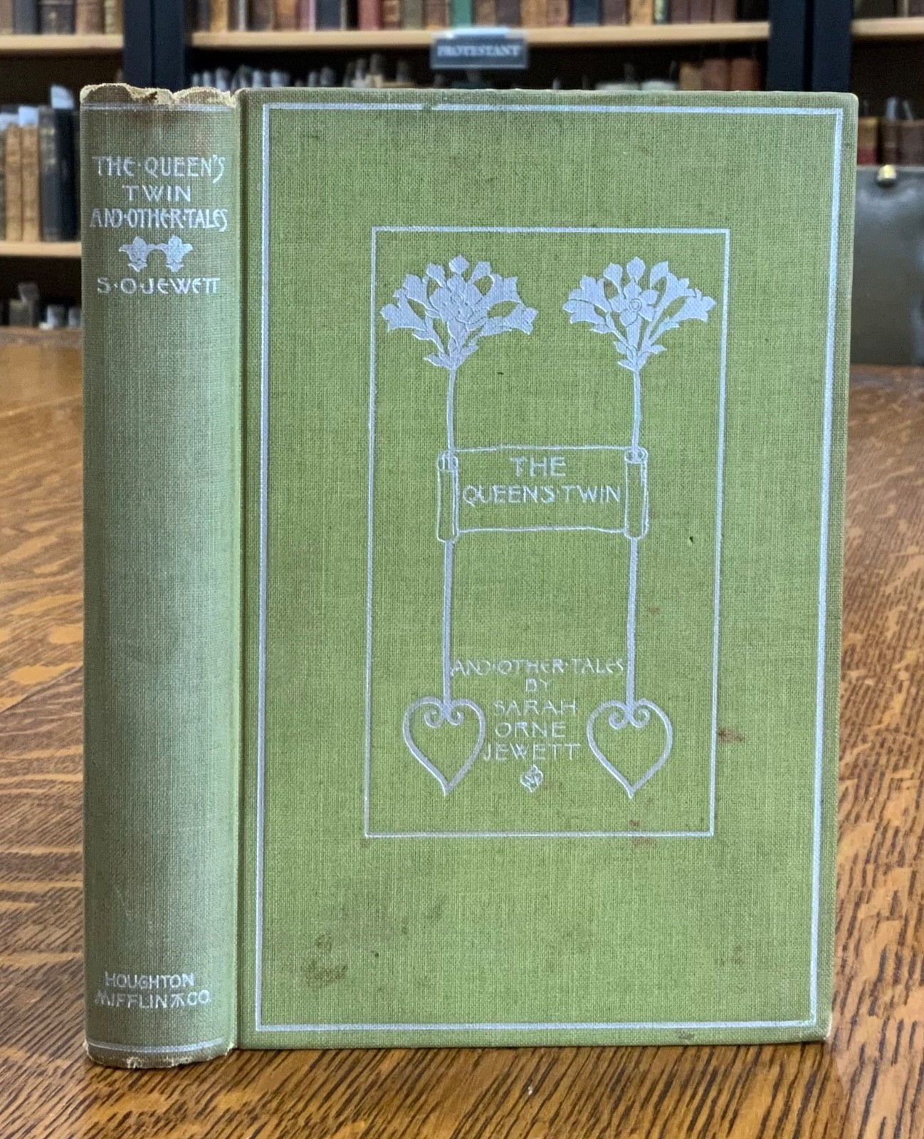 1899 The Queen’s Twin Sarah Orne Jewett 1st Edition SIGNED Sarah Whitman Cover
