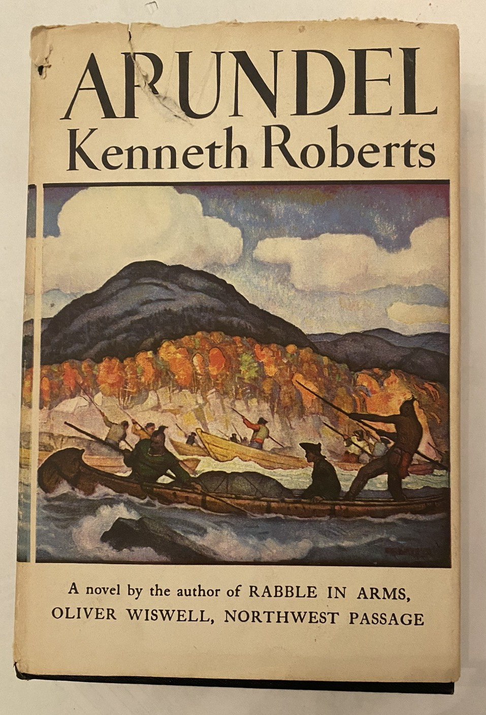 ARUNDEL by Kenneth Roberts HC/DJ 1956